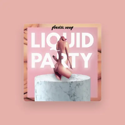 Listen to Plastic Soup, watch music videos, read bio, see tour dates & more!