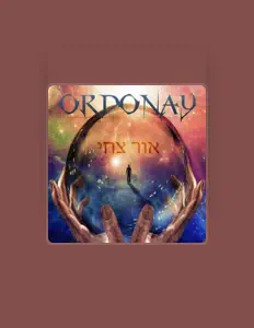 Poslechněte si interpreta Ordonay, sledujte hudební videa, přečtěte si životopis, podívejte se na data turné a další informace.