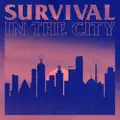 Survival In The City