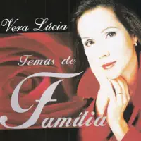 Amigos Pra Valer — Vera Lucia
