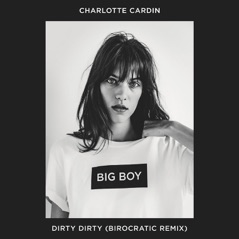 Dirty Dirty (Birocratic Remix) - Single