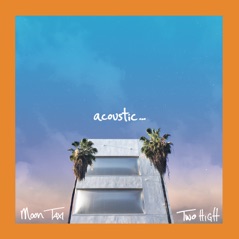 Two High (Acoustic) - Single