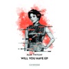 Will You Have - Single