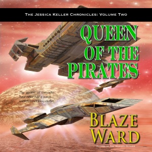 Queen of the Pirates: The Jessica Keller Chronicles (Unabridged)