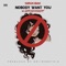 Nobody Want You (feat. Sethii Shmactt) - Shawn Rude lyrics