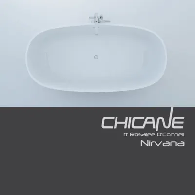 Nirvana (feat. Rosalee O’Connell) [Remixes] - Single - Chicane