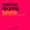Tundra - Menno de Jong lyrics