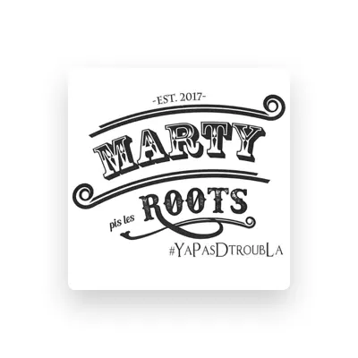 Listen to Marty pis les Roots, watch music videos, read bio, see tour dates & more!