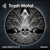 Trash Metal artwork