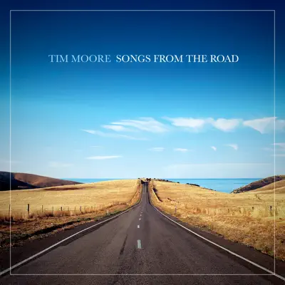 Songs from the Road - Tim Moore
