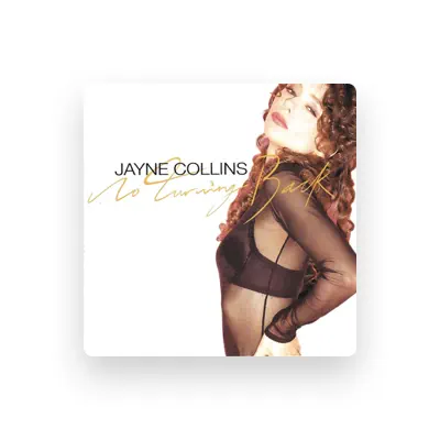 Listen to Jayne Collins, watch music videos, read bio, see tour dates & more!