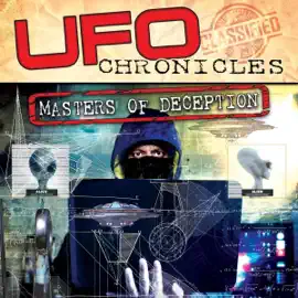 UFO Chronicles: Masters of Deception (Original Recording)