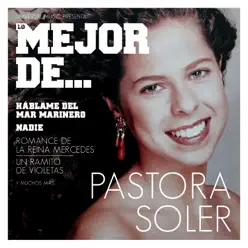 Lo Mejor de Pastora Soler - Pastora Soler
