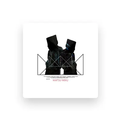 Listen to Matsu Mixu, watch music videos, read bio, see tour dates & more!