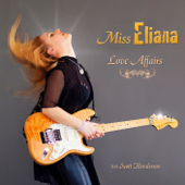 Love Affairs (feat. Scott Henderson) - Miss Eliana