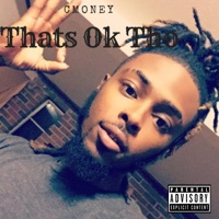 That's Ok Tho - Single - C-Money