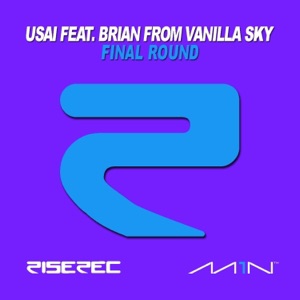 Final Round (feat. Brian from Vanilla Sky) - Single