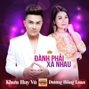 Đành Phải Xa Nhau