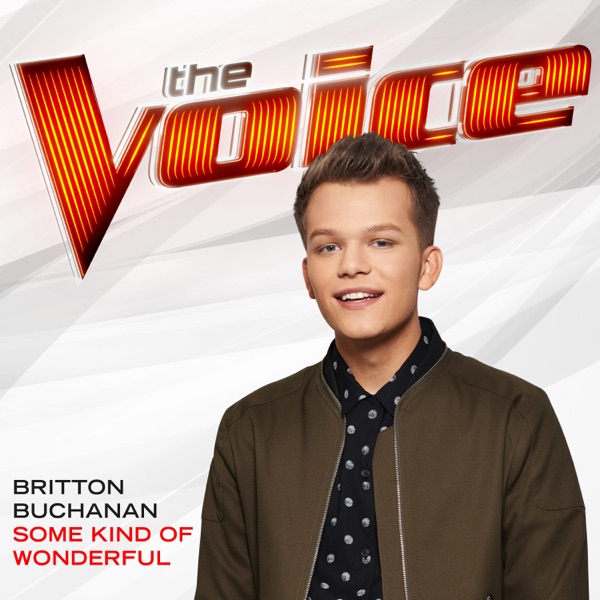 Some Kind of Wonderful (The Voice Performance) - Single - Britton Buchanan
