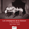 Heritage : Les Compagnons de la Chanson - Le chant de Mallory (1963-1965) - Les Compagnons de la Chanson