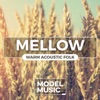 Mellow: Warm Acoustic Folk artwork