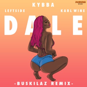 Kybba, Leftside & Karl Wine - Dale (Buskilaz Remix) - Line Dance Musik