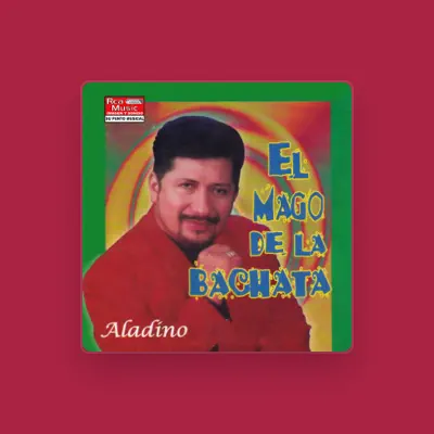 Listen to Aladino, watch music videos, read bio, see tour dates & more!