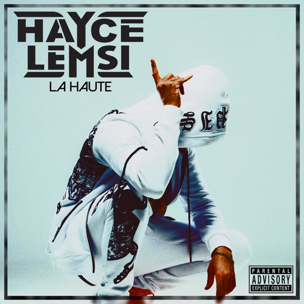 La Haute - Single - Hayce Lemsi