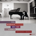 Benmont Tench - You Should Be So Lucky