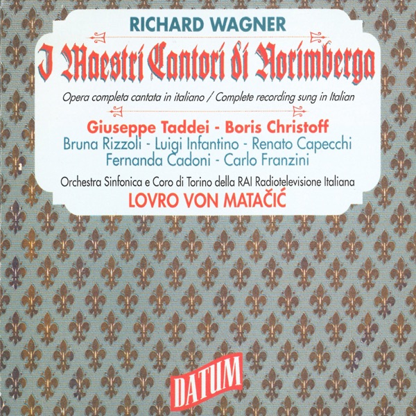 Wagner: Die Meistersinger von Nurnberg, WWV 96 (Sung in Italian)