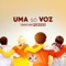 Uma Só Voz - Ministério Jovem Adventista lyrics
