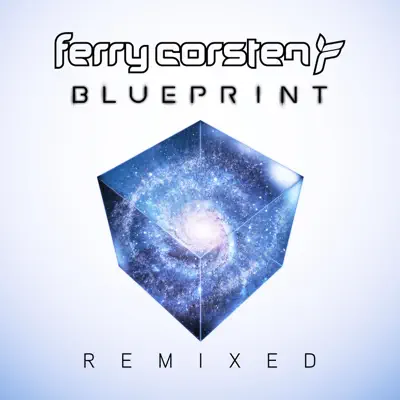 Blueprint (Remixed) - Ferry Corsten