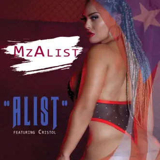 Alist (feat. Cristol) - Single by MzAlist album reviews, ratings, credits