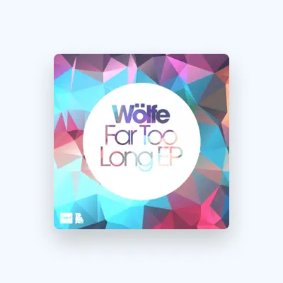 Listen to Wolfe, watch music videos, read bio, see tour dates & more!