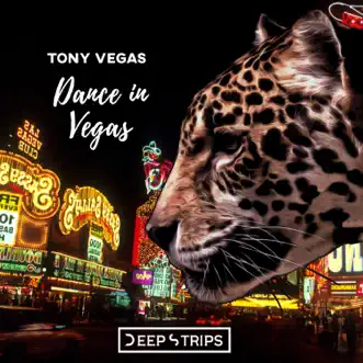 Dance in Vegas - Single by Tony Vegas album reviews, ratings, credits