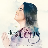 Antônia Gomes - Abra os Céus