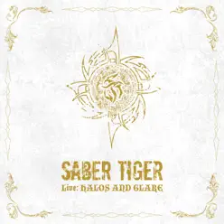 Live: Halos and Glare - Saber Tiger