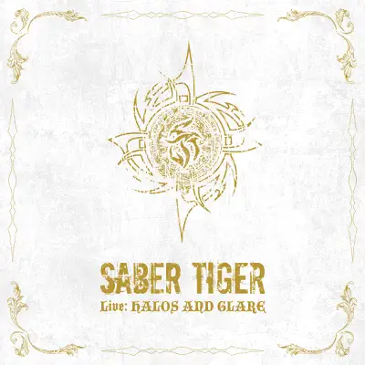 Live: Halos and Glare - Saber Tiger