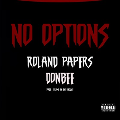 No Options (feat. Donbee) - Single