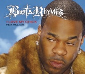 Busta Rhymes - I Love My Chick (feat. will.i.am & Kelis)