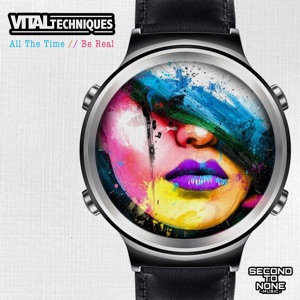 All the Time / Be Real - Single
