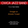 Omaggio ad Armando Trovajoli (feat. Dino Piana, Franco Piana & Franco Cerri) [Jazz al Piccolo Teatro Strehler]