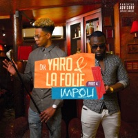 Impoli, Pt. 4 - Single - Dr. Yaro & La Folie
