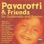 Pavarotti & Friends for the Children of Guatemala and Kosovo