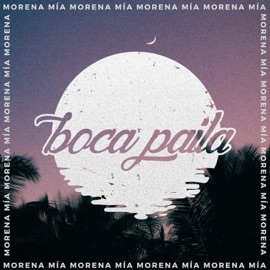 Morena Mía Boca Paila