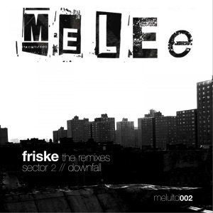 Downfall / Sector 2 (Friske Remixes) - Single
