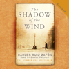 The Shadow of the Wind (Abridged) - Carlos Ruiz Zafón