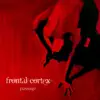 Frontal Cortex - Disappointed