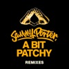 A Bit Patchy (Remixes) - Single