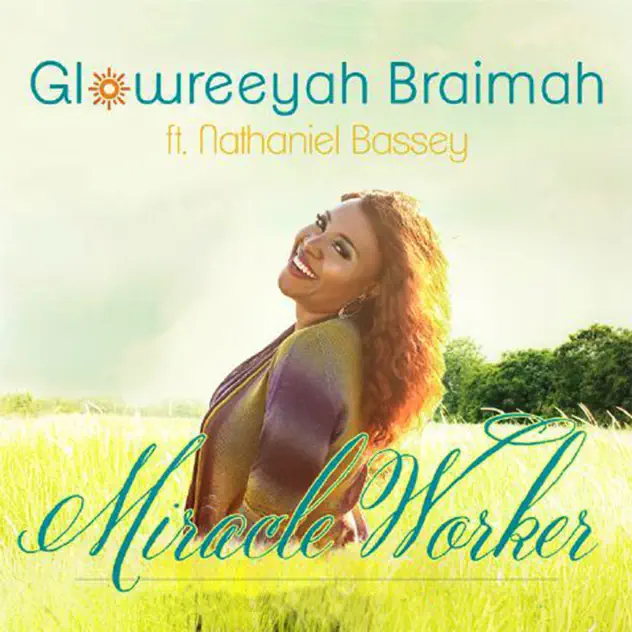 Cover art of Glowreeyah Braimah ft Nathaniel Bassey - Miracle Worker